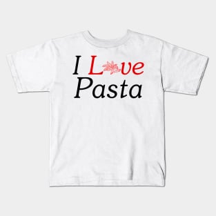 I Love Pasta Kids T-Shirt